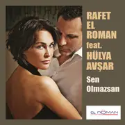 CD Single - Rafet El Roman Feat. Hülya Avşar - Sen Olmazsan - Digipak