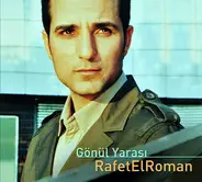 Rafet El Roman - Gönül Yarası