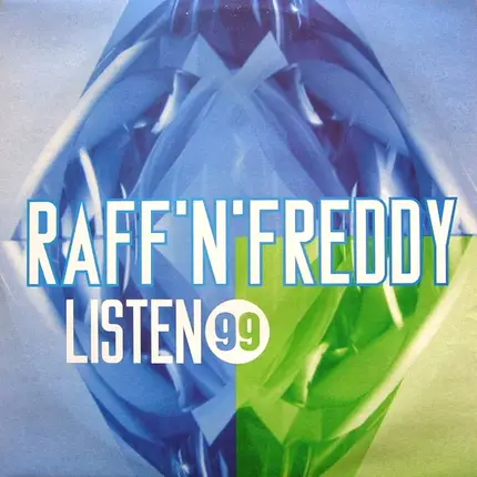 Raff 'N' Freddy - Listen '99