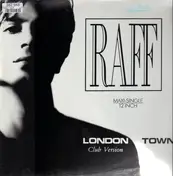 Raff - London Town (Club Version)