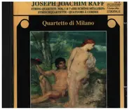 Raff / Quartetto Di Milano - String Quartets Nos. 1 & 7 / Streichquartette / Quatuors À Cordes