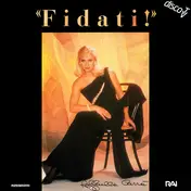 Raffaella Carrà - Fidati!