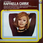 Raffaella Carrà - I Successi Di Raffaella Carra'