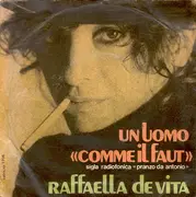 7inch Vinyl Single - Raffaella De Vita - Un Uomo 'Comme Il Faut'