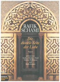 Rafik Schami - Die dunkle Seite der Liebe