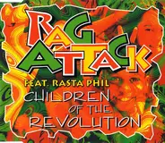 Rag Attack Feat. Rasta Phil - Children Of The Revolution