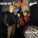 7inch Vinyl Single - Rag Bag - Bad Girls Don't