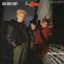 12inch Vinyl Single - Rag Bag - Bad Girls Don't
