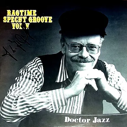 Ragtime Specht Groove - Vol.V - Doctor Jazz