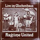 LP - Ragtime United - Live Im Glockenhaus