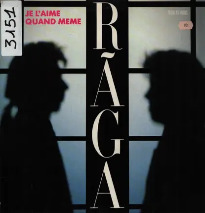 Rãga - Je L'Aime Quand Même