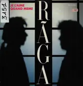 Rãga - Je L'Aime Quand Même