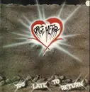 LP - Rage Heart - Too Late To Return