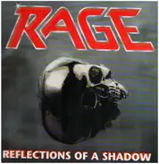 Rage - Reflections Of A Shadow