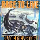 LP - Rage To Live - Blame The Victims