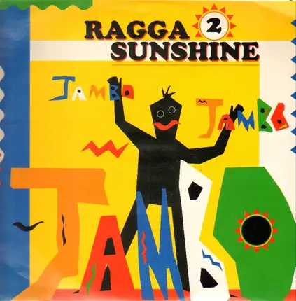 Ragga 2 Sunshine - Jambo Jambo Jambo