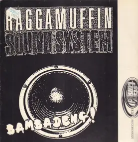 Raggamuffin Sound System - Bambadeng!