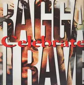 Ragga II Rave - Celebrate