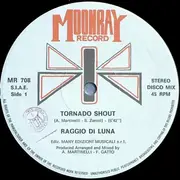 12inch Vinyl Single - Raggio Di Luna - Tornado Shout