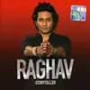 CD - Raghav - Storyteller