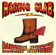 CD - Raging Slab - Dynamite Monster Boogie Concert