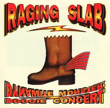 Raging Slab - Dynamite Monster Boogie Concert