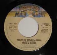 Rags & Riches - Medley: El Watusi / La Bamba