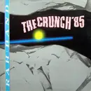 12inch Vinyl Single - RAH Band - The Crunch '85