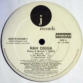 Rah Digga - Party & Bullsh*t 2003