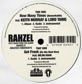 Rahzel - How Many Times (Remarkable) / Get Fresh (Do The Beat Box)