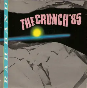 The Rah Band - The Crunch