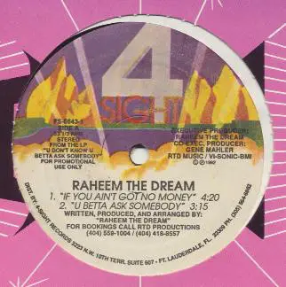 Raheem The Dream - If You Ain't Got No Money