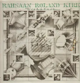 Rahsaan Roland Kirk - Kirkatron