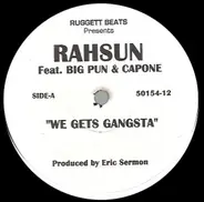 Rahsun Feat. Big Punisher & Capone - We Gets Gangsta