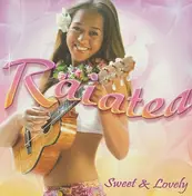 Raiatea - Sweet & Lovely