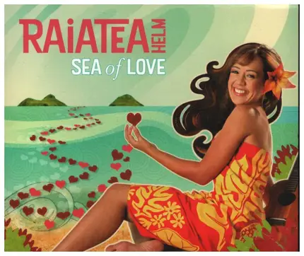 Raiatea - Sea of Love