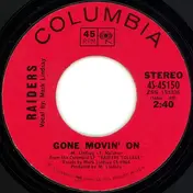 The Raiders - Gone Movin' On / Interlude (To Be Forgotten)