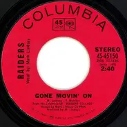 Raiders - Gone Movin' On / Interlude (To Be Forgotten)