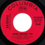 Raiders - Gone Movin' On / Interlude (To Be Forgotten)