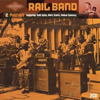Rail Band - 2 Mansa