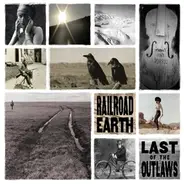 Railroad Earth - Last of the Outlaws