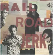 Railroad Jerk - One Track Mind