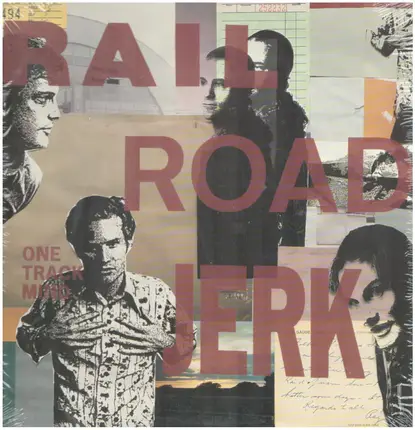 Railroad Jerk - One Track Mind