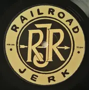 LP - Railroad Jerk - The Third Rail