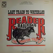 Railroad Sounds - Last Train To Waterloo