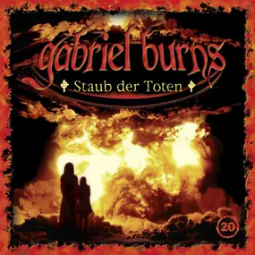 Gabriel Burns - 20: Staub der Toten