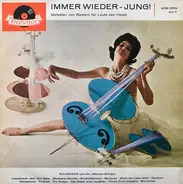 Raimondo Und Die "Memory-Strings" - Immer Wieder-Jung! - Melodien Von Gestern Für Leute Von Heute