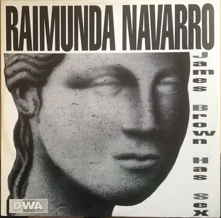 Raimunda Navarro - James Brown Has Sex