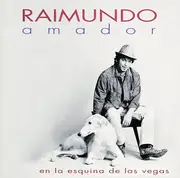 CD - Raimundo Amador - En La Esquina De Las Vegas