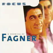 Raimundo Fagner - Focus - O Essencial De Fagner